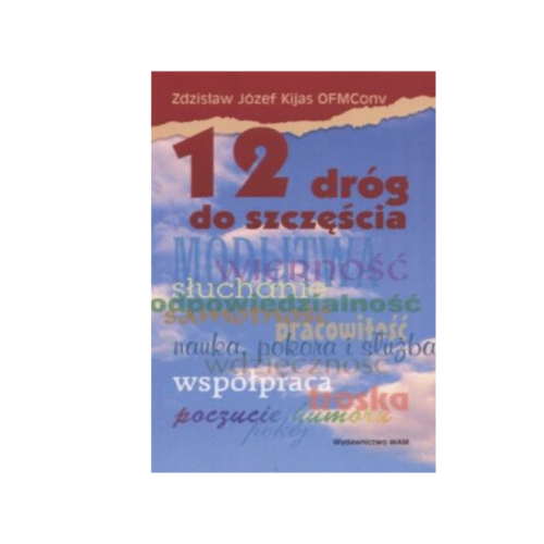 12 dróg do szczęścia