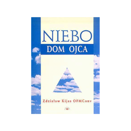 Niebo. Dom Ojca