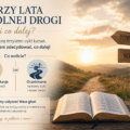 Trzy lata wspólnej drogi – i co dalej?